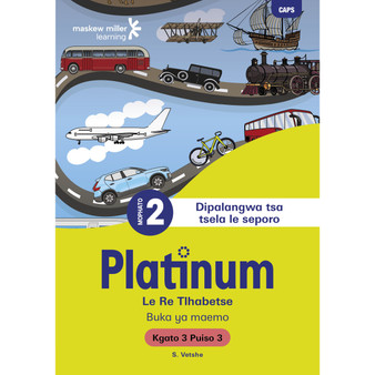 Platinum Le Re Tlhabetse Mophato wa 2 Buka ya Puiso 3 - Kgato 3 - ISBN 9781779898296