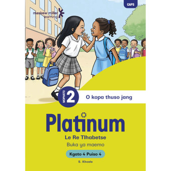 Platinum Le Re Tlhabetse Mophato wa 2 Buka ya Puiso 4 - Kgato 4 - ISBN 9781779898487
