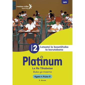 Platinum Le Re Tlhabetse Mophato wa 2 Buka ya Puiso 8 - Kgato 4 - ISBN 9781779898524