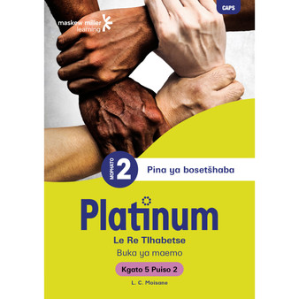 Platinum Le Re Tlhabetse Mophato wa 2 Buka ya Puiso 2 - Kgato 5 - ISBN 9781779898548