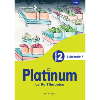 Platinum Le Re Tlhabetse Mophato wa 2 Bukakgolo 7 - ISBN 9781779898678