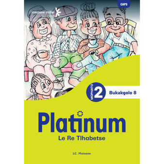 Platinum Le Re Tlhabetse Mophato wa 2 Bukakgolo 8 - ISBN 9781779898685