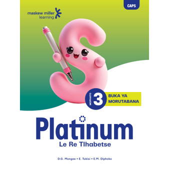 Platinum Le Re Tlhabetse Mophato wa 3 Buka ya Morutabana - ISBN 9781779833334