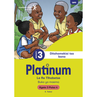 Platinum Le Re Tlhabetse Mophato wa 3 Buka ya Puiso 4 - Kgato 3 - ISBN 9781779836465