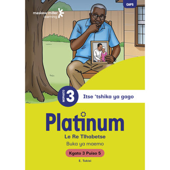 Platinum Le Re Tlhabetse Mophato wa 3 Buka ya Puiso 5 - Kgato 3 - ISBN 9781779836489
