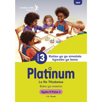 Platinum Le Re Tlhabetse Mophato wa 3 Buka ya Puiso 4 - Kgato 5 - ISBN 9781779836892