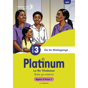 Platinum Le Re Tlhabetse Mophato wa 3 Buka ya Puiso 7 - Kgato 5 - ISBN 9781779836946