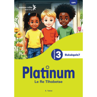 Platinum Le Re Tlhabetse Mophato wa 3 Bukakgolo 7 - ISBN 9781779837233
