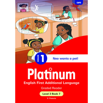 Platinum English First Additional Language Grade 1 Reader 7 - Level 3 - ISBN 9781779899590