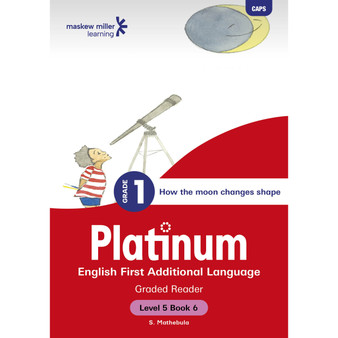 Platinum English First Additional Language Grade 1 Reader 6 - Level 5 - ISBN 9781779899897