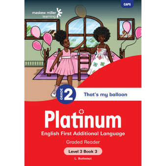 Platinum English First Additional Language Grade 2 Reader 3 - Level 3 - ISBN 9781834958446
