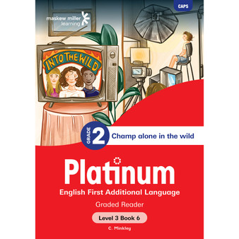 Platinum English First Additional Language Grade 2 Reader 6 - Level 3 - ISBN 9781834958491