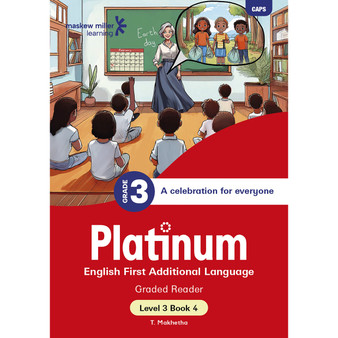 Platinum English First Additional Language Grade 3 Reader 4 - Level 3 - ISBN 9781834955018