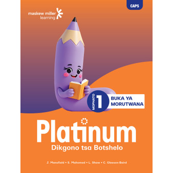 Platinum Dikgono Tsa Botshelo Mophato Wa 1 Buka Ya Morutwana - ISBN 9781779834997