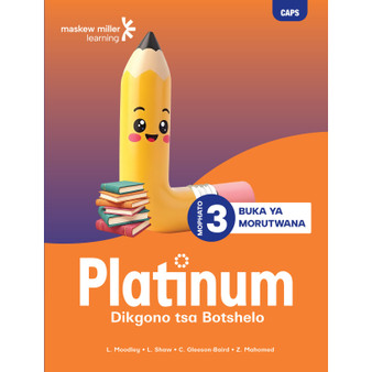 Platinum Dikgono Tsa Botshelo Mophato Wa 3 Buka Ya Morutwana - ISBN 9781779835109