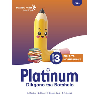 Platinum Dikgono Tsa Botshelo Mophato Wa 3 Buka Ya Morutabana - ISBN 9781779835123