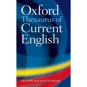 Oxford Thesaurus of Current English (2nd edition) (Paperback), Age 16+ - ISBN 9780199202874
