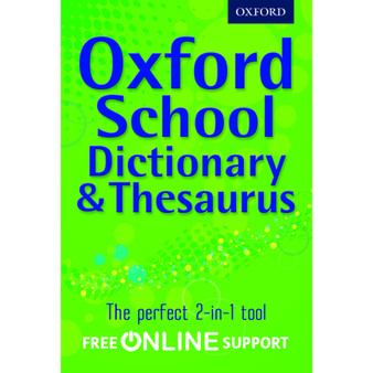 Oxford School Dictionary and Thesaurus (Paperback), Age 10+ - ISBN 9780192756923