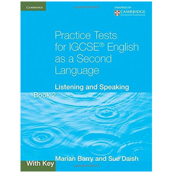 Practice Tests for IGCSE English 2nd Language Listening and Speaking Book 2 with Key - ISBN 9780521186346