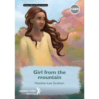 Senior African Writers Series: English Home Language Novel Grade 7: Girl from the Mountain - ISBN 9780796249500