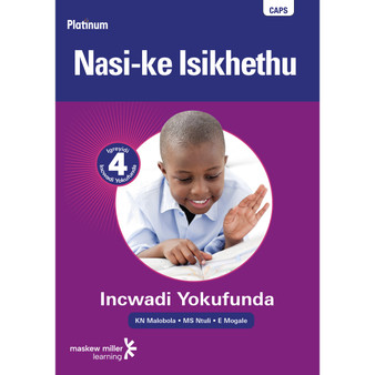 Platinum Nasi-Ke Isikhethu Grade 4 Reader (IsiNdebele) - ISBN 9780636139015