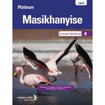 Platinum Masikhanyise (isiXhosa) Grade 8 Learner's Book - ISBN 9780636115682