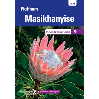 Platinum Masikhanyise (isiXhosa) Grade 9 Reader - ISBN 9780636143906