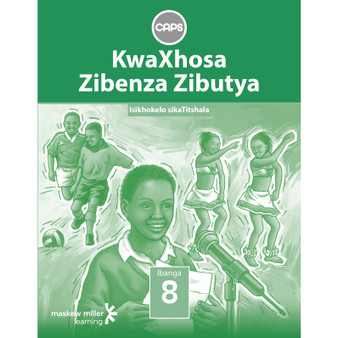 KwaXhosa Zibenza Zibutya (isiXhosa Home Language) Grade 8 Teacher's Guide - ISBN 9780796248626