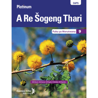 Platinum A Re Sogeng Thari (Sepedi) Grade 9 Learner's Book - ISBN 9780636140295