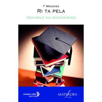Xitsonga Home Language Grade 9 Novel (Ri ta pela) - ISBN 9780636145146
