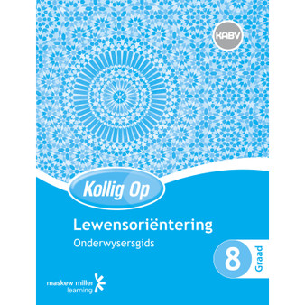 Kollig op Lewensorientering Graad 8 Onderwysersgids & Gratis Plakaat Pak - ISBN 9780796235831