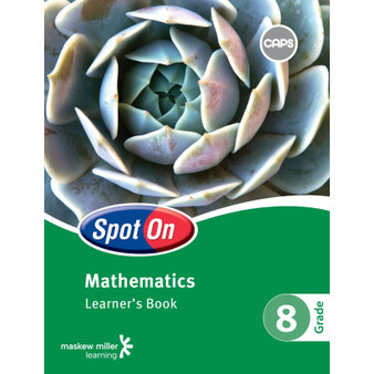 Spot On Mathematics Grade 8 Learner's Book - ISBN 9780796236470