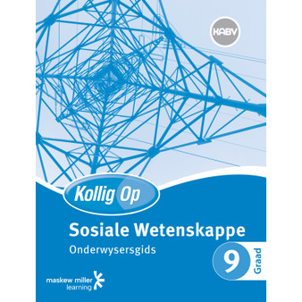 Kollig op Sosiale Wetenskappe Graad 9 Onderwysersgids - ISBN 9780796235749