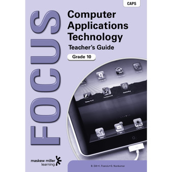 Focus Computer Applications Technology Grade 10 Teacher's Guide with CD - ISBN 9780636113855