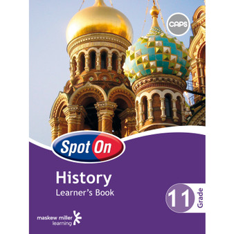 Spot On History Grade 11 Learner's Book - ISBN 9780796243010