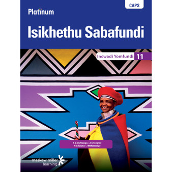 Platinum Isikhethu Sabafundi Grade 11 Learner's Book - ISBN 9780636091184