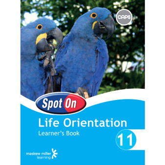 Spot On Life Orientation Grade 11 Learner's Book - ISBN 9780796236111
