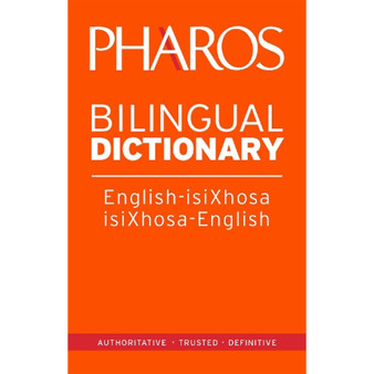 Pharos English-isiXhosa / isiXhosa-English Bilingual Dictionary - ISBN 9781868902439