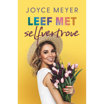 Leef met selfvertroue - ISBN 9780796324061