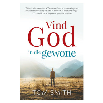 Vind God in die gewone - ISBN 9780796323217