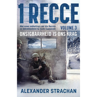 1 Recce, volume 3: Onsigbaarheid is ons krag - ISBN 9780624088851