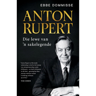 Anton Rupert: Die lewe van ’n sakelegende - ISBN 9780624094739