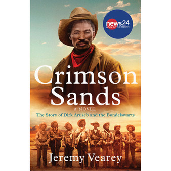 Crimson Sands: The Story of Dirk Aruseb and the Bondelswarts - ISBN 9780798184489