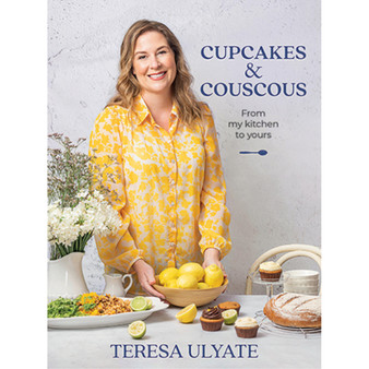 Cupcakes and Couscous: Recipes from my kitchen to yours - ISBN 9780798183475