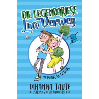 Die legendariese Lua Verwey 2: 'n Plaas se geraas - ISBN 9780798178839