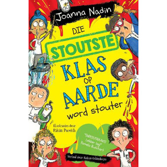 Die stoutste klas op aarde word stouter - ISBN 9780798182997