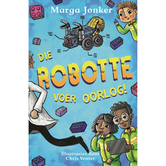 Die robotte voer oorlog! - ISBN 9780624095521