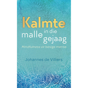 Kalmte in die malle gejaag - ISBN 9780798175883