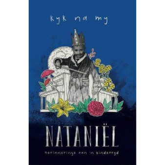 Kyk na my: Herinneringe aan 'n kindertyd - ISBN 9780798179935