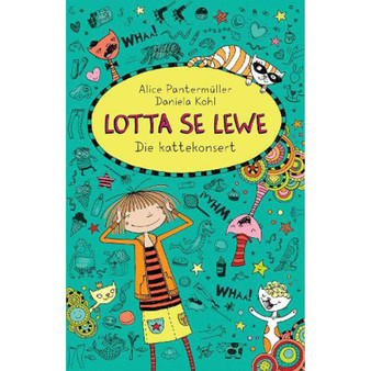 Lotta se lewe 8: Die kattekonsert - ISBN 9780798177214